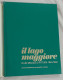 Il Lago Maggiore In Un Secolo Di Pittura 1840-1940 De Agostini 1976 - Kunst, Antiek