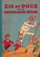 - ZIG Et PUCE Et Le PROFESSEUR MEDOR 1929 Par Alain Saint-OGAN , Librairie HACHETTE , 32 Pages. - Hachette