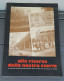 Alla Ricerca Della Nostra Storia 1991 - Société, Politique, économie