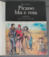 Picasso Blu E Rosa Classici Dell'arte Rizzoli N. 22 1971 - Kunst, Antiek