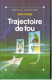 John Camp - Trajectoire De Fou - 1991 - Zonder Classificatie