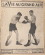 Journal: La Vie Au Grand Air, 27 Avril 1907 (N° 449) Boxe: O'Connor  Jordan, Grand Prix De L'ACF, Cyclisme: Major Taylor - Altri & Non Classificati