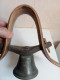 Delcampe - Cloche Ancienne 7 Cm X 9 Cm L'ensemble Hauteur 21 Cm X 23 Cm - Bells