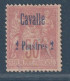 CAVALLE - N°7 * (1893-1900) 2pi S.50c Rose - Neufs