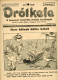 DRÓTKEFE A Magyar Közélet Tréfás Hetilapja, 5 Db Komplett, Szép Szám! Judaika 1941. - Unclassified