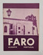 FARO - ROTEIRO TURÍSTICO - (Ed. Rotep Nº 110  -1967) - Livres Anciens