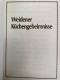 Weidener Küchengeheimnisse. - Manger & Boire