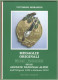 Alpini Medaglie Adunate Dal 1920 Al 2012 LIBRO Morandin V. - Other & Unclassified