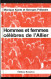 Hommes Et Femmes Célèbres De L'Allier  Par Monique Kuntz Et Georges Frélastre   Livre De 153 Pages 1995 - Bourbonnais