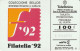 ESPAÑA. P-006. FILATELIA'92. MADRID. 1992/11. 6000 Ex. USADA. (629) - Privé-uitgaven