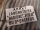 Rare Ancienne Petite Plaque Émaillée Arrêt Laboratoire Radioactivité II Du Dr Dreyfus - Altri & Non Classificati