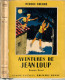 Scoutisme--Edition: Vigot Frères - Aventures De JEAN LOUP -  Par Pierre Fourré (avec Illustrations ) - Belgische Schrijvers