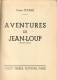 Scoutisme--Edition: Vigot Frères - Aventures De JEAN LOUP -  Par Pierre Fourré (avec Illustrations ) - Belgian Authors
