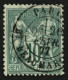 10c Sage Vert Type II (n°76) TB Centré Oblitération Centrale PARIS BT BEAUMARCHAIS. Cote 325€++. Superbe. - 1876-1898 Sage (Type II)