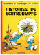 Histoires De Schtroumpfs - Schtroumpfs, Les - Los Pitufos