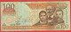 République Dominicaine - Billet De 100 Pesos - J.P. Duarte, F. Del Rosario Sanchez & M.R. Mella - 2002 - P171a - Dominicana