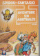 B.D.SPIROU ET FANTASIO - AVENTURE EN AUSTRALIE -  1997  POUR FINA - Spirou Et Fantasio