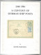 (LIV) - 1886-1986 A CENTURY OF GERMAN SHIP POSTS - EDWIN DRESCHEL 1987 - GERMANY ALLEMAGNE DEUTSCHLAND - Ship Mail And Maritime History