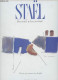 Staël Du Trait à La Couleur - Dédicacé Par L'auteur. - De Stäel Anne - 2001 - Livres Dédicacés