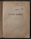 Mikhaïl Cholokhov. Le Don Paisible Roman Traduit Du Russe Et Dédicacé Par Antoine Vitez. 1959 - Livres Dédicacés