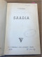 Saadia - F. D'auteville, 1955 (vertaald Uit Het Frans 'Echec Au Destin) - Théâtre