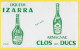 BUVARD BLOTTING PAPER LIQUEUR IZARA ARMAGNAC CLOS Des DUCS - Liquor & Beer