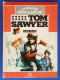 Illustrated World Classics -Turkish Edition "TOM SOWYER " Illustrated By: GÜREL YONTAN -1983 - Giovani