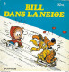 Roba. Bill Dans La Neige. Dupuis - Andere & Zonder Classificatie