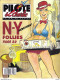 Pilote Et Charlie. N-Y Follies. Incroyable!. N°16 - Juillet-août  87. 130 Pages - Pilote