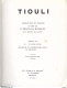 Tiouli. Anthologie De Chants Recueillis Pat P. Ernst Et R. Hanquet. 1952. Scout, Louveteaux, Guide - Scoutisme