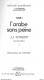 L'arabe Sans Peine - Tome I - Assimil - Dictionnaires