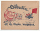 CELESTIN ET LE TRAIN MAGIQUE - DESSINATEUR CARBI - 1944 - Other & Unclassified
