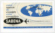 Billet Ticket De Passage / Bagages émis Par La Compagnie Aérienne Sabena 1967-1962 - Belgian Airlines - Aviation - Avion - Europe