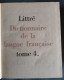 Delcampe - LE LITTRÉ De Emile LITTRÉ 1957 En 4 Volumes , Bon état. Edition Du Cap MONTÉ-CARLO. - Bücherpakete