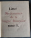 Delcampe - LE LITTRÉ De Emile LITTRÉ 1957 En 4 Volumes , Bon état. Edition Du Cap MONTÉ-CARLO. - Lots De Plusieurs Livres