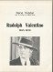 Revue, Cinéma, ANTHOLOGIE DU CINEMA, Mai 1969, Rudolph VALENTINO, N° 45; 2 Scans, 63 Pages, Frais Fr 3.35 E - Film