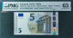 5 EURO SPAIN 2013 LAGARDE V016C5 VC SC FDS UNC. PERFECT PMG 65 EPQ NICE NUMBER - 5 Euro