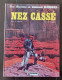 BLUEBERRY: Nez Cassé. Charlier, Giraud. Dargaud En 1980 (E.O.) - Blueberry