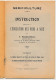 Brochure : SERICICULTURE - Instruction Relative à L'Education Des Vers à Soie - A. MOZZICONACCI - 1921 - Nature