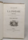 Les Fleurs De La Poésie Française Depuis Le Commencement Du Xvie Siècle Jusqu'à Nos Jours - Autres & Non Classés