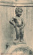 BELGIQUE - Bruxelles - Manneken-Pis - Carte Postale Ancienne - Bauwerke, Gebäude