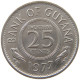 GUYANNA 25 CENTS 1977 #a017 0813 - Guyana