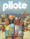 BD PILOTE 1974 NUMERO 3 - LES VACANCES, GOSCINNY ET NORTH, JEAN MICHEL, CLAIRE BRETECHER, GOTBLIB ET ALEXIS, FRED.... - Pilote