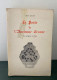 LOUIS LENAIN 1965 ARLES 752 Pages " LA POSTE DE L'ANCIENNE FRANCE " Des Origines à 1791 Le Must To Have ! - Préphilatélie