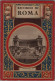 Ricordo Di ROMA/Parte II /Livret Souvenir De Rome/avec 32 Vues Photographiques Héliogravures/ Vers1910-1920     PGC544 - Old Books