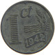 NETHERLANDS 1 CENT 1942 #a068 0469 - 1 Centavos