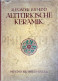 Delcampe - ALTTURKISCHE KERAMIK (ANCIENT TURKISH CERAMICS) IN KLEINASIEN UND KONSTANTINOPEL / ALEXANDER RAYMUND AND KARL WULZINGER - Altri & Non Classificati