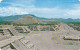 AK 176062 MEXICO - Teothiuacan - Plaza Of The Moon, Ave. Of The Dead And Pyramid Of The Sun - Mexique