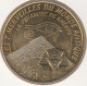 MONNAIE DE PARIS 2015 - 13 AUBAGNE Les 7 Merveilles Du Monde Antique - La Pyramide De Khéops - 2015