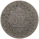 MOROCCO 50 CENTIMES ND (1921-1924)  #c020 0097 - Maroc